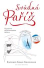 Svůdná Paříž - Tajemství francouzského dámského