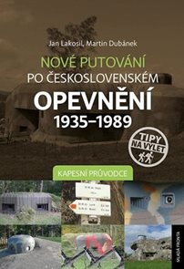 Nové putování po československém opevnění 1935-1989 - Muzea a zajímavosti
