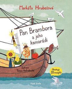 Pan Brambora a jeho kamarádi - Na cestě do Evropy a do vašich bříšek