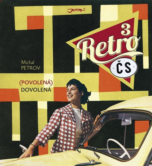 Retro ČS III. (Povolená) dovolená - Petrov Michal, Sleva 99%