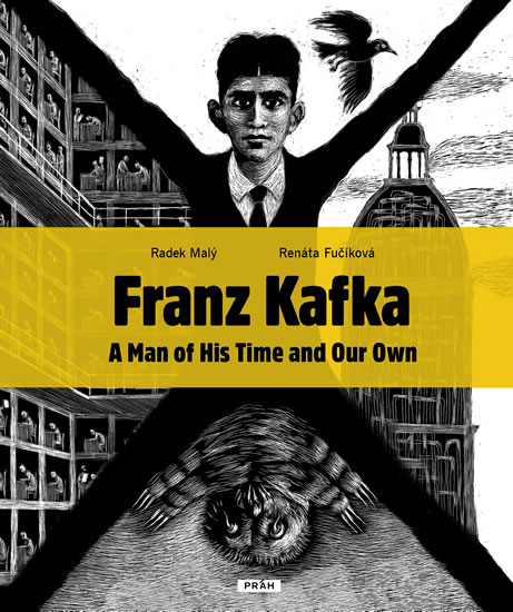 Franz Kafka - Člověk své a naší doby (anglicky) - Malý Radek, Fučíková Renáta,