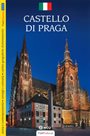 Pražský hrad - průvodce/italsky