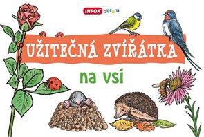 Užitečn&#225; zv&#237;ř&#225;tka na vsi