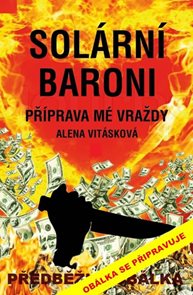 Sol&#225;rn&#237; baroni II. - Př&#237;prava m&#233; vraždy