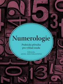 Numerologie - Praktická příručka pro výklad osudu