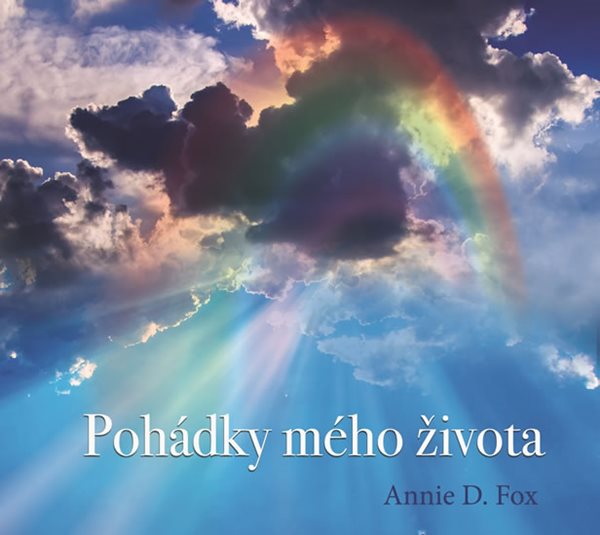 Pohádky mého života - CD - Fox Annie D.