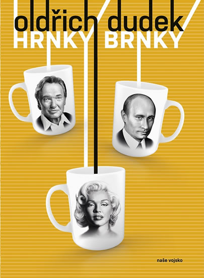 Hrnky Brnky - Dudek Oldřich, Drtina Emerich