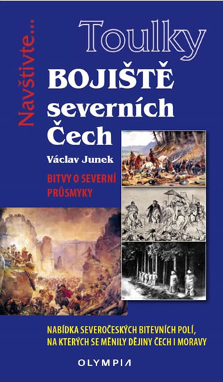 Toulky Bojiště severních Čech - Junek Václav