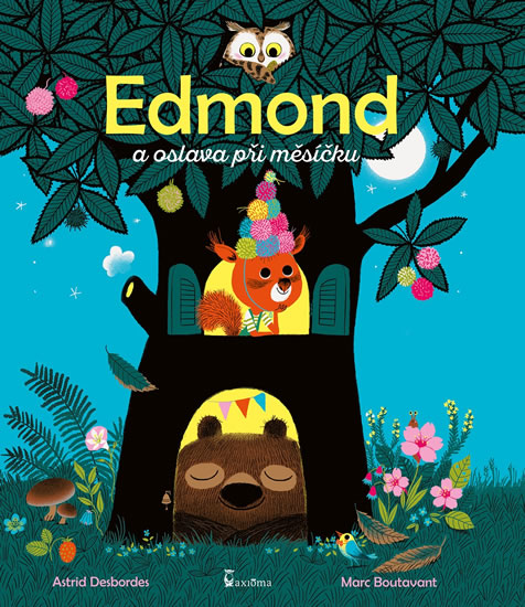 Edmond a oslava při měsíčku - Desbordes Astrid