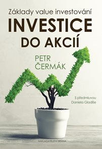 Investice do akci&#237; - Z&#225;klady value investov&#225;n&#237;