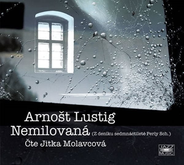 Arnošt Lustig: Nemilovaná - CDmp3 (Čte Jitka Molavcová) - Lustig Arnošt