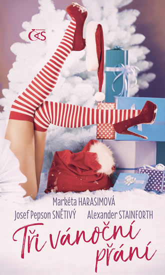 Levně Tři vánoční přání - Stainforth Alexander, Harasimová Markéta, Snětivý Josef Pepson