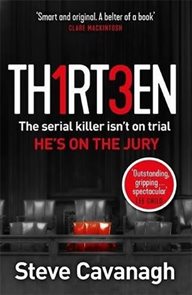 Thirteen : The serial killer isn&#180;t on trial. He&#180;s on the jury