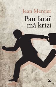 Pan far&#225;ř m&#225; krizi