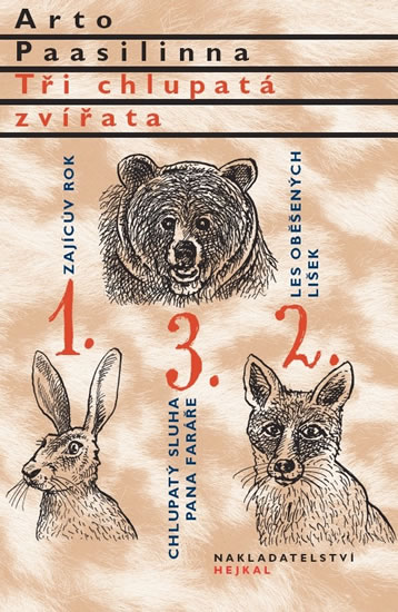 Tři chlupatá zvířata - Paasilinna Arto