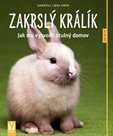 Zakrslý králík - Jak mu vytvořit útulný domov - Jak na to