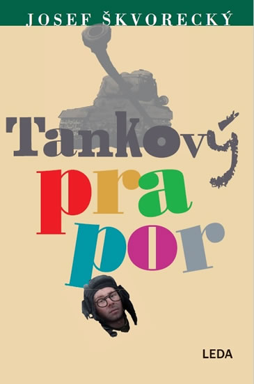 Tankový prapor - Škvorecký Josef