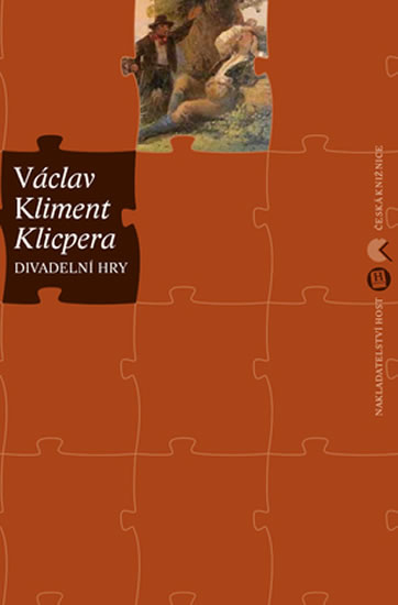 Divadelní hry - Klicpera Václav Kliment