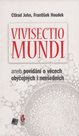 Vivisectio mundi, aneb povídání o věcech obyčejných i nevšedních