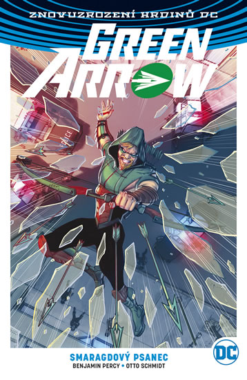 Green Arrow 3 - Smaragdový psanec - Percy Benjamin