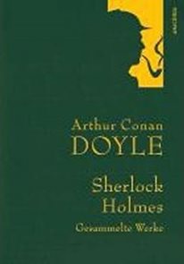 Gesammelte Werke: Sherlock Holmes