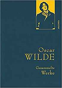 Gesammelte Werke: Oscar Wilde