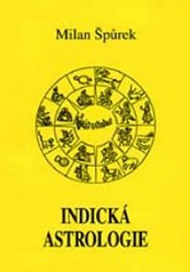 Indická astrologie - Špůrek Milan