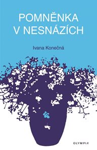 Pomněnka v nesn&#225;z&#237;ch
