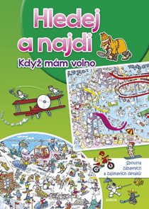 Hledej a najdi - Když m&#225;m volno