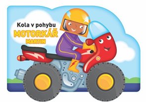 Kola v pohybu Motork&#225;ř Martin