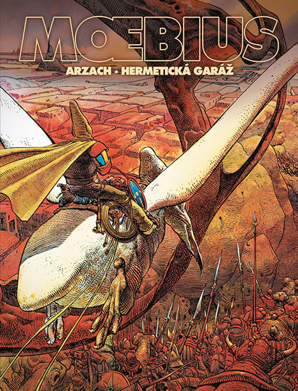 Arzach - Hermetická garáž - Moebius