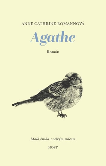 Agathe - Malá knížka s velkým srdcem - Bomannová Anne Cathrine