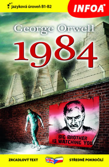 1984 - Zrcadlová četba (B1-B2) - Orwell George