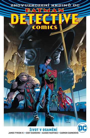 Batman Detective Comics 5 - Život v osamění - Tynion IV. James