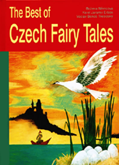 The Best of Czech Fairy Tales - Erben Karel Jaromír, Němcová Božena, Beneš-Třebízský Václav