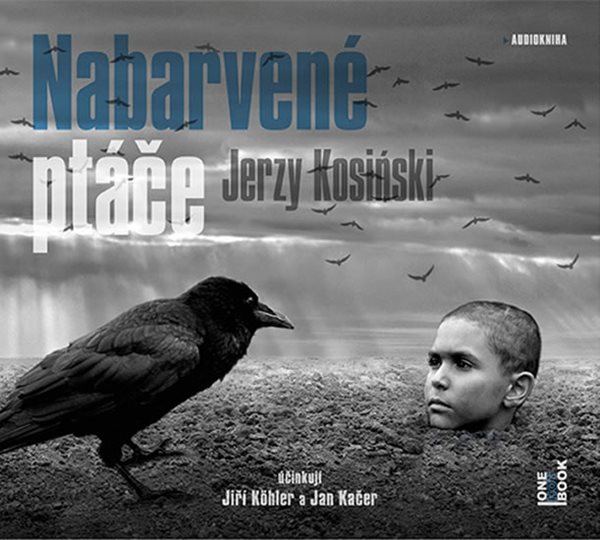Nabarvené ptáče - CDmp3 (Čte Jiří Köhler, Jan Kačer) - Kosinski Jerzy