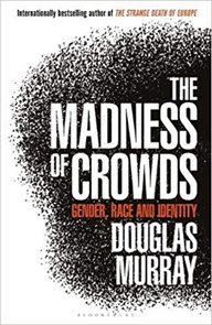 The Madness of Crowds : Gender, Race and Identity