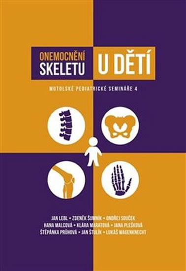 Onemocnění skeletu u dětí - kolektiv autorů