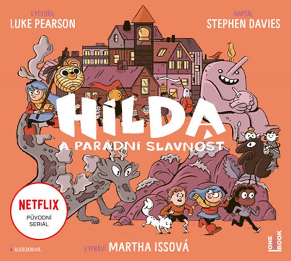 Hilda a parádní slavnost - CDmp3 (Čte Martha Issová) - Pearson Luke, Davies Stephen