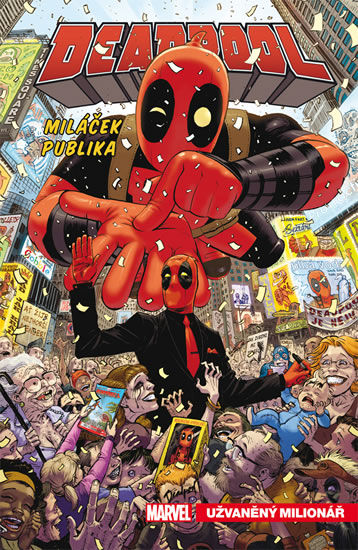 Deadpool, miláček publika 1 - Užvaněný milionář - Duggan Gerry