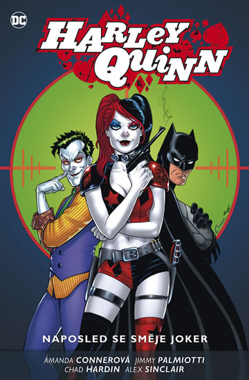 Harley Quinn 5 - Naposled se směje Joker - Palmiotti Jimmy, Conner Amanda