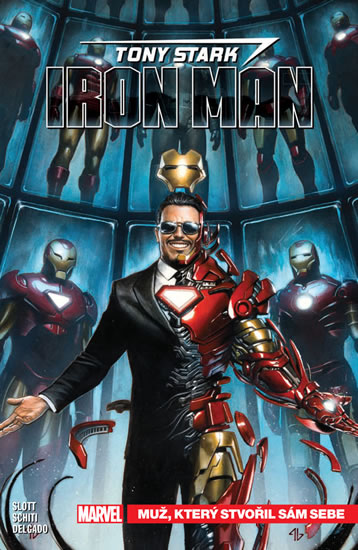 Tony Stark: Iron Man 1 - Muž, který stvořil sám sebe - Slott Dan