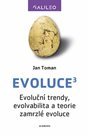 Evoluce3 - Evoluční trendy, evolvabilita a teorie zamrzlé evoluce