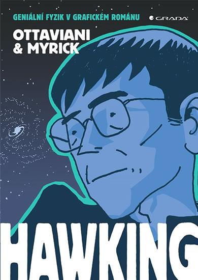 Levně Hawking - Geniální fyzik v grafickém románu - Ottaviani Jim