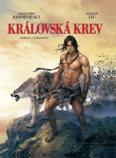 Královská krev 2 - Pomsta a vykoupení - Jodorowsky Alejandro