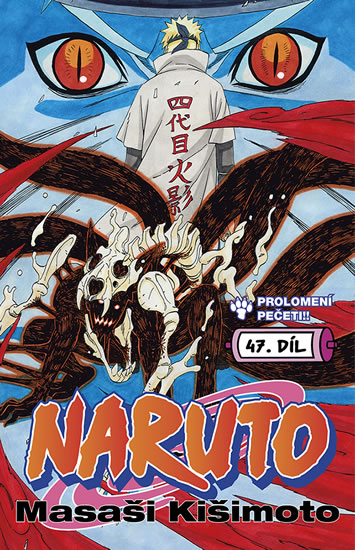 Naruto 47 - Prolomení pečeti! - Kišimoto Masaši
