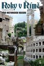 Roky v Římě - Před historickými kulisami