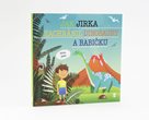 Jak Jirka zachránil dinosaury a babičku - Dětské knihy se jmény