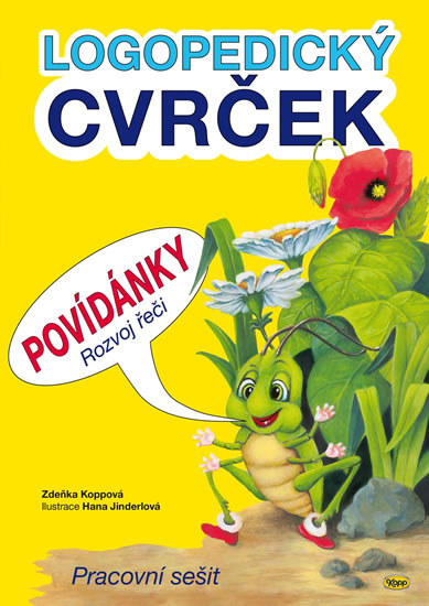Levně Logopedický cvrček - Povídánky - Koppová Zdeňka