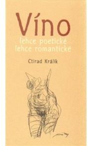 Víno lehce poetické lehce romantické 2.